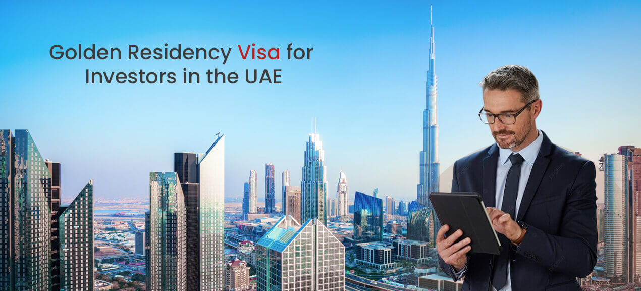 Golden Residency Visa for Investors in the UAE